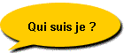 Qui suis je ?